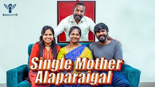 Single Mother Alaparaigal | Nakkalites