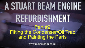STUART MODELS BEAM ENGINE REFURBISHMENT - PART #9
