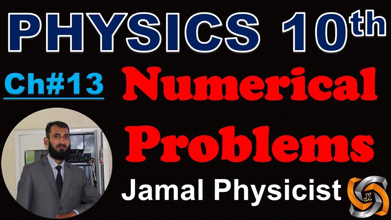 Numerical Solved Problems - 10th Class Physics Chapter 13 ...