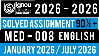MED 008 SOLVED ASSIGNMENT 2026 | MED 008 SOLVED ASSIGNMENT 2026 IN ENGLISH | MED 008