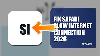 How To Fix Safari Slow Internet Connection 2026