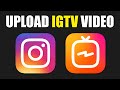 How to upload an igtv on instagram 2024