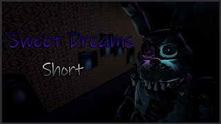 FNAF - SFM | Sweet Dreams by Aviators (SHORT)