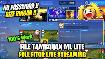 Data Open Live Streaming Terbaru Patch Project Next | File Tambahan Ml Lite | Ml Lite | No Password