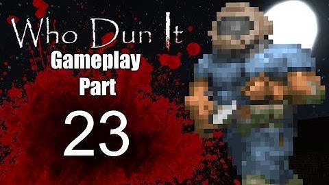Zandronum WhoDunIt GamePlay Part 23