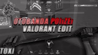 Mass - Otobanda Polizei - Valorant Edit -Toxi Resimi