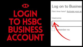 How to Login to HSBC Business Account 2024?