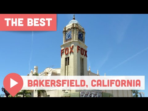 Vidéo: Choses à faire à Bakersfield, Californie