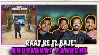 Raat Ke 12 Baje Pauche Khutaghat Dam - @shehzilhussain3006