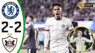 Chelsea Vs Qarabag Fk 22 Highlights U0026 All Goals 2025  Estvo Willian Goal