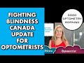 UPDATES ON FIGHTING BLINDNESS CANADA FOR OPTOMETRISTS:  clinic trials, genetic testing and more.