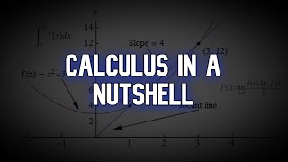 Calculus explained in 7mins 26sec (worth remembering)