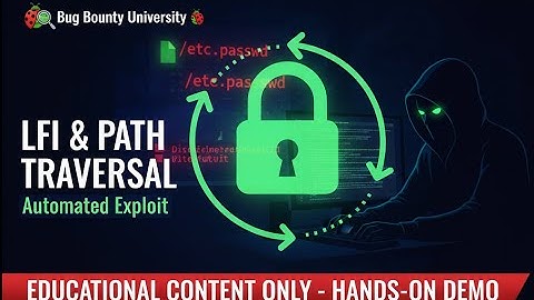 Bug Bounty Tip: Automated LFI or Directory Traversal Bug Finding Method | Bug Bounty University