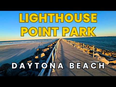 Lighthouse Point Park Daytona Beach Walking Tour 2026