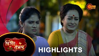 Dwitiyo Basanta  - Highlights | 14 May 2024| Full Ep FREE on SUN NXT | Sun Bangla Serial