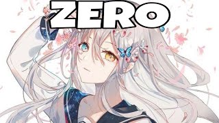 Nightcore | SPED UP → Zero (Lyrics)