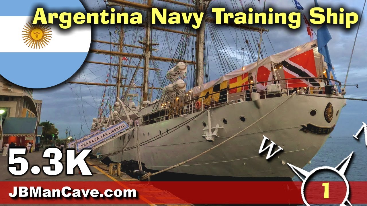 ARGENTINA Navy Training Frigate ARA LIBERTAD in Port of Spain TRINIDAD Review 5.3K 4K JBManCave.com