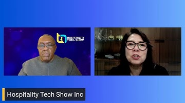 Episode 23 - Hospitality Tech Show with Guest Speaker Lan Elliott