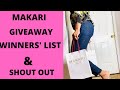 MAKARI GIVEAWAY WINNERS | SHOUT OUT TO CONTESTANTS