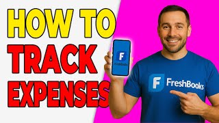 How To Track Business Expenses In FreshBooks (2026 GUIDE)