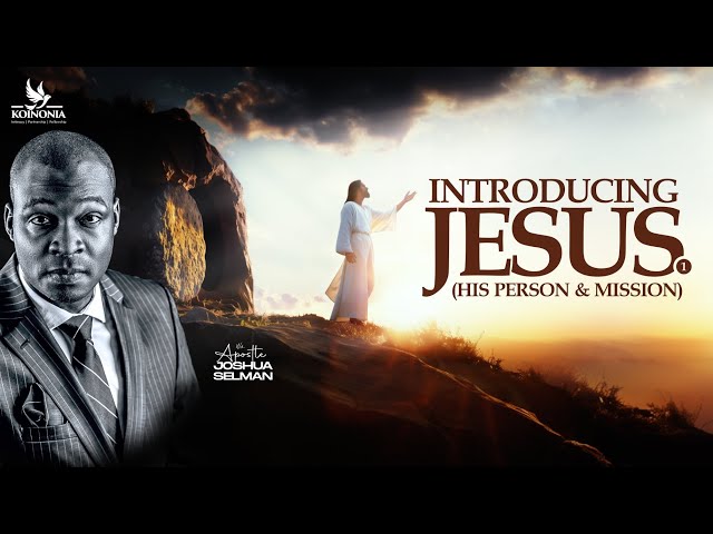 INTRODUCING JESUS(HIS PERSON u0026 MISSION) PART 1 || VLBC || ABEOKUTA-NIGERIA || APOSTLE SLEMAN class=