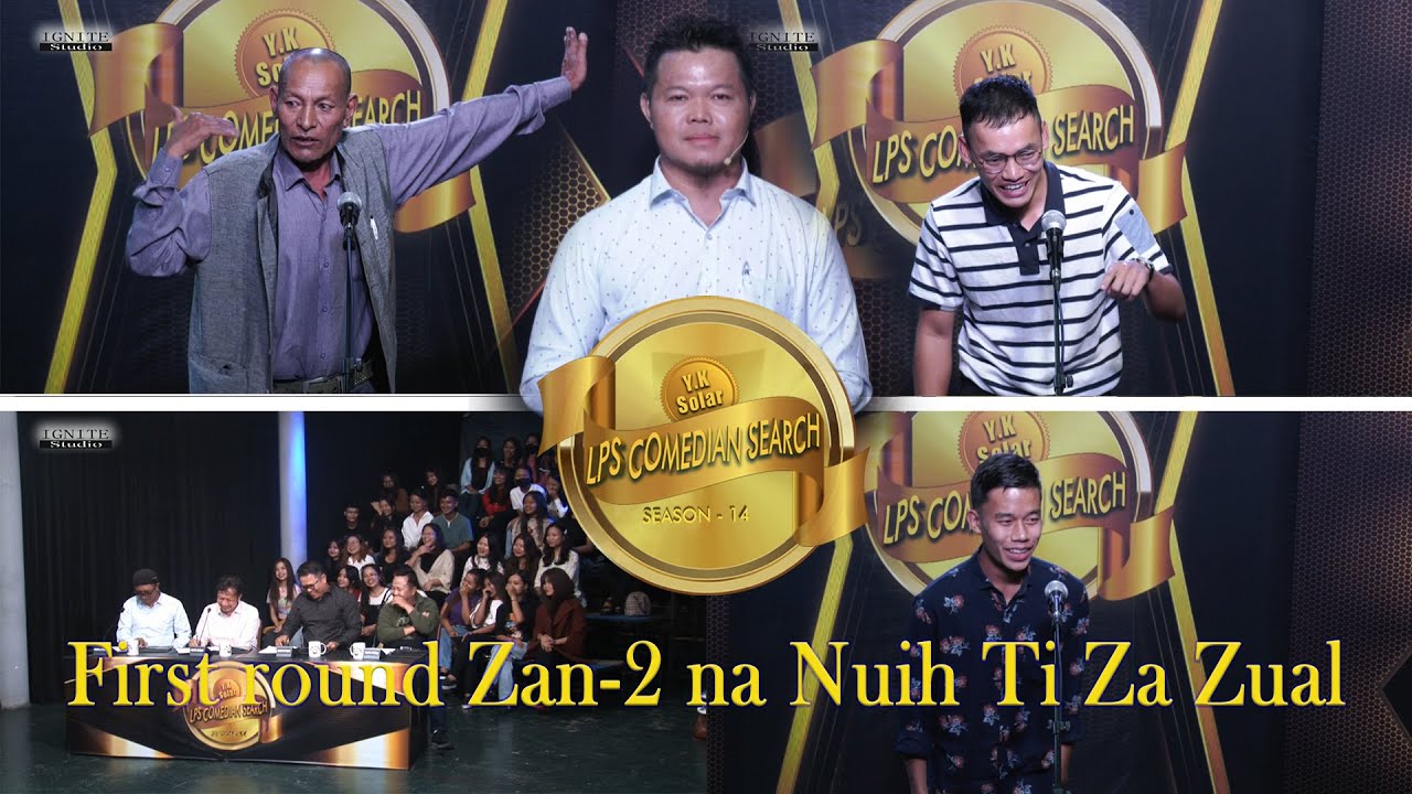 Nuihtiza bang lo - 2 (First Round)  || YK Solar LPS Comedian Search  2022