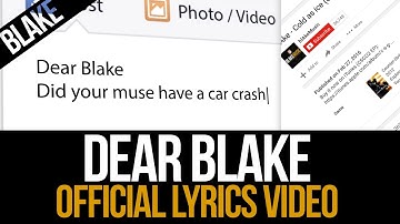 blAke - Dear Blake (Official Lyrics Video)