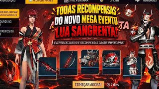 TODAS AS RECOMPENSAS DO NOVO MEGA EVENTO LUA SANGRENTA FREE FIRE!! UM DOS MELHORES EVENTOS!?