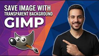 How To Save Image In GIMP With Transparent Background (Easy Guide)