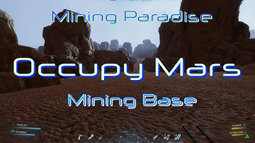 Occupy Mars: Mining Base  (A Mining Paradise)
