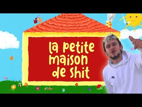 Youtube: Leo Roi – La Petite Maison de Shit