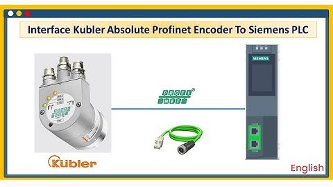 How to Communicate a ProfiNet Encoder in Siemens Tia Portal