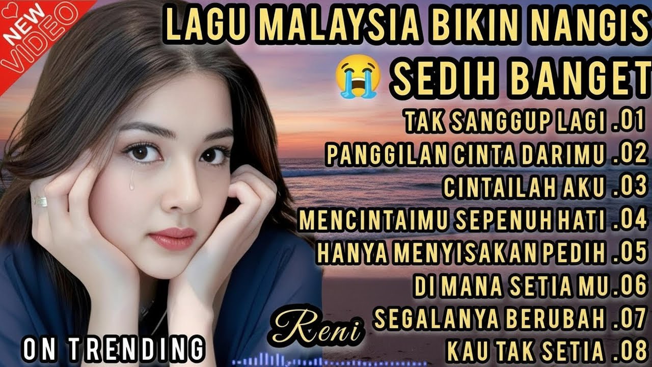 LAGU MALAYSIA BIKIN NANGIS ‼️😭 SEDIH /GALAU 💔 PATAH HATI -/TAK SANGGUP LAGI