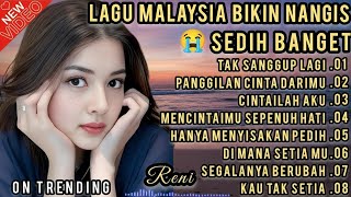 Download Lagu LAGU MALAYSIA BIKIN NANGIS ‼️😭 SEDIH /GALAU 💔 PATAH HATI -/TAK SANGGUP LAGI MP3