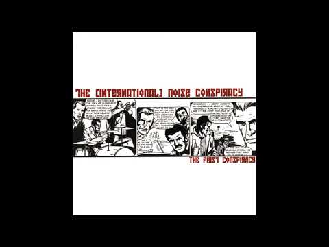 The (International) Noise Conspiracy - I Swear If U Do