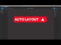 What are Auto Layouts in Figma?