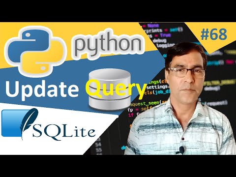 SQLite Update Query | Python tutorial for beginners - 68 | SQLite Database with Python