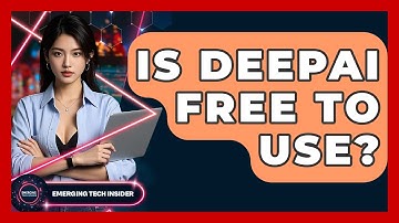 Is DeepAI Free To Use? - Emerging Tech Insider