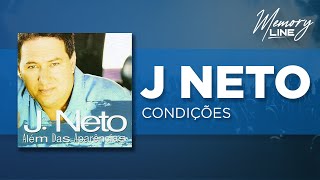 J. Neto - Condições