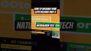 How To Upgrade Your GOtv Part 2