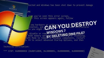 Can You Destroy Windows 7 By Deleting One File?