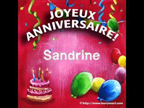 Bon Anniversaire Sandrine Youtube