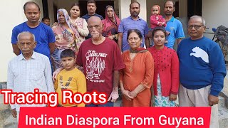 Tracing Roots - Indian Diaspora from Guyana
