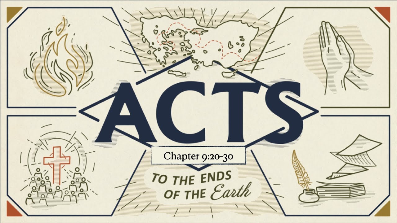 Acts 9:20-30