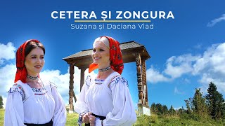 Cetera și zongura - Suzana și Daciana Vlad | Official Video