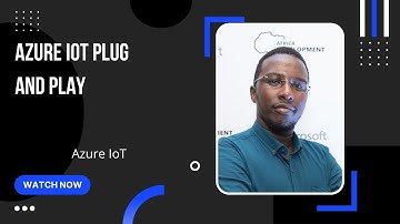 Azure IoT Plug and Play