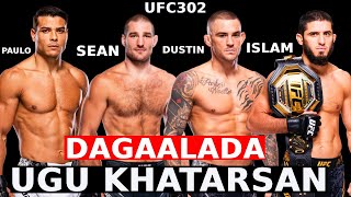 Dhacdada UFC-302 waa halis | Islam Makhachev vs Dustin & Sean Strickland vs Paulo Costa | Update