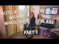 Hotel Rooms With A Wheelchair, The Good and The Bad - Part 1