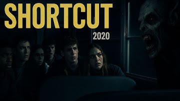 Trapped on a School Bus with a Monster | Shortcut (2020) | Full Movie