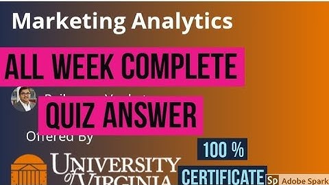 Coursera solution: Marketing analytics all week quiz answer || Marketing analytics all week answer